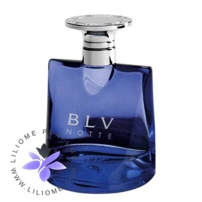 عطر ادکلن بولگاری بی ال وی نوت زنانه | Bvlgari BLV Notte