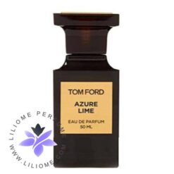 عطر ادکلن تام فورد آزور لایم Tom Ford Azure Lime