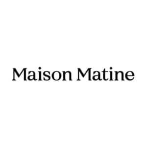 Maison Matine